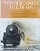 Search : Yonder Comes the Train