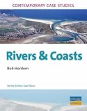 Rivers and Coasts (Contemporary Case Studies)