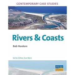 Rivers and Coasts (Contemporary Case Studies)