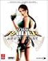 Lara Croft Tomb Raider: Anniversary (Wii): Prima Official Game Guide (Prima Official Game Guides)