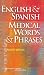 English and Spanish Medical Words and Phrases
