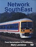 Network SouthEast : from sectorisation to privatisation