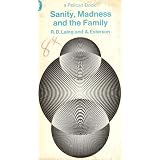 Sanity, Madness and the Family
