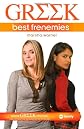 Greek: Best Frenemies