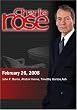 Charlie Rose - John F. Burns, Alistair Horne, Timothy Garton Ash (February 26, 2008)