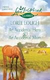 An Accidental Hero and An Accidental Mom: An Accidental Hero\An Accidental Mom