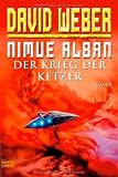Nimue Alban: Der Krieg der Ketzer: Nimue Alban, Bd - 2 - Roman - David Weber