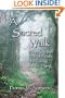 A Sacred Walk: Dispelling the Fear of Death and Caring for the Dying