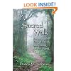 A Sacred Walk: Dispelling the Fear of Death and Caring for the Dying