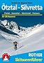 �tztal - Silvretta. Pitztal - Kaunertal - Oberinntal - Paznaun. 50 Skitouren