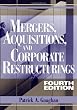 Mergers, Acquisitions, and Corporate Restructurings