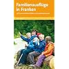 Familienausfl�ge in Franken