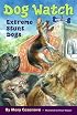 Extreme Stunt Dogs (Dog Watch)