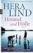 Himmel und H�lle: Roman  - Nac