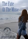 The Fate Of The Muse (Marina's Tales)