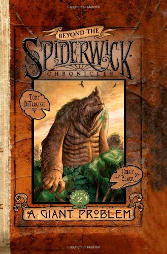 A Giant Problem (Beyond the Spiderwick Chronicles)
