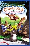 Saving Mr Nibbles (Elliot`s Park) (Elliot`s Park)
