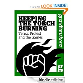 Keeping the Torch Burning: Terror, Protest and the Games (Guardian Shorts)