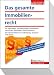 Das gesamte Immobilienrecht Ausgabe 2010/II: F&uuml;r Vermieter, Hausverwalter, Immobilienvermittler, Bautr&auml;ger, Baufinanzierer; Die Vorschriften f&uuml;r Ausbildung, Studium und Praxis