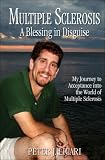 Multiple Sclerosis: A Blessing in Disguise