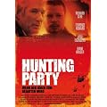 Hunting Party. Wenn der J�ger zum Gejagten wird