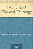 Homer and Classical Philology