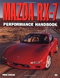 Mazda RX-7 Performance Handbook (Motorbooks Workshop)