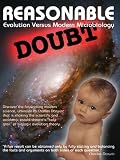 51xWxin0 ML. SL160  Reasonable Doubt: Evolution Versus Modern Microbiology