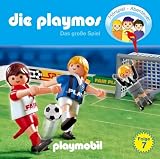 Die Playmos - Folge 7: Das gro&szlig;e Spiel - H&ouml;rspiel. - Simon X. Rost
