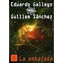 La embajada (UNICORP) de Eduardo Gallego Guillem Sanchez