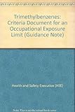 Trimethylbenzenes: criteria document for an occupational exposure limit