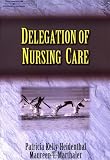 Delegation of Nursing Care
