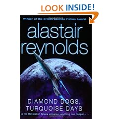 Diamond Dogs, Turquoise Days: Tales from the Revelation Space Universe (GOLLANCZ S.F.)