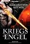 Kriegsengel: Roman