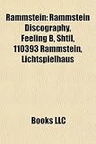 Rammstein: Rammstein Discography, Feeling B, Shtil, 110393 Rammstein, Lichtspielhaus