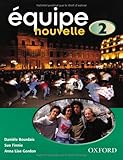 Équipe nouvelle 2 : livre de l'étudiant