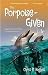The Porpoise Given Life, Inspiration from the Cetacean Nation by Chris B Hughes