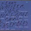 Music for Large & Small Ensembles