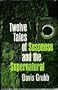 Twelve Tales of Suspense and the Supernatural