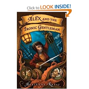 Alex and the Ironic Gentleman - Adrienne Kress