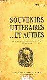 Souvenirs litt�raires ... et autres