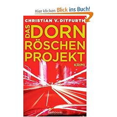 Das Dornr�schen-Projekt: Krimi