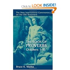 The Book of Proverbs, Chapters 1-15