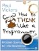How
To
Think
Like
A
Programmer:
Problem-solving
for
the
Bewildered