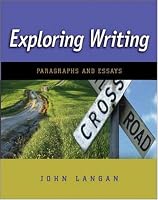 Exploring Writing: Paragraphs and Essays