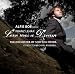 Music : Franz Lehar: Love Was a Dream