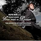 Franz Lehar: Love Was a Dream