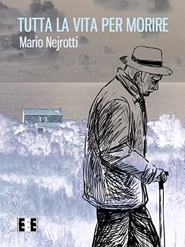 Tutta la vita per morire (Giallo, Thriller & Noir) (Italian Edition)