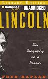 Lincoln: The Biography of a Writer