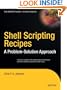 Shell Scripting Recipes: A Problem-Solution Approach (Expert's Voice in Open Source)